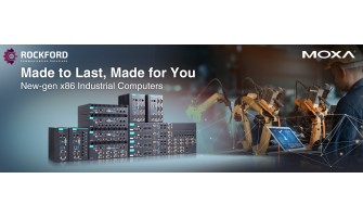 Made to Last, Made for You: MOXA New-gen x86 Industrial Computers