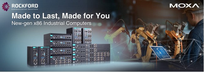 Made to Last, Made for You: MOXA New-gen x86 Industrial Computers
