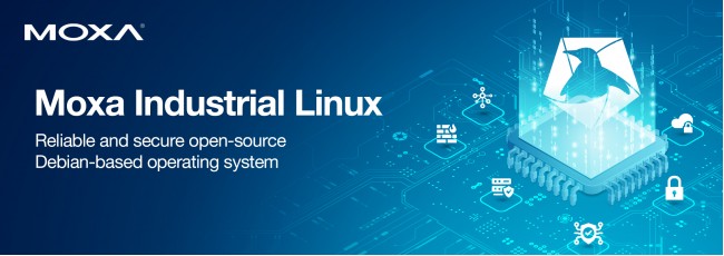 Moxa Industrial Linux Built for Secure Edge Computing