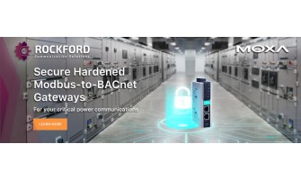 Moxa Introduces Secure Hardened Modbus-to-BACnet Gateways for Your Critical Power Communications