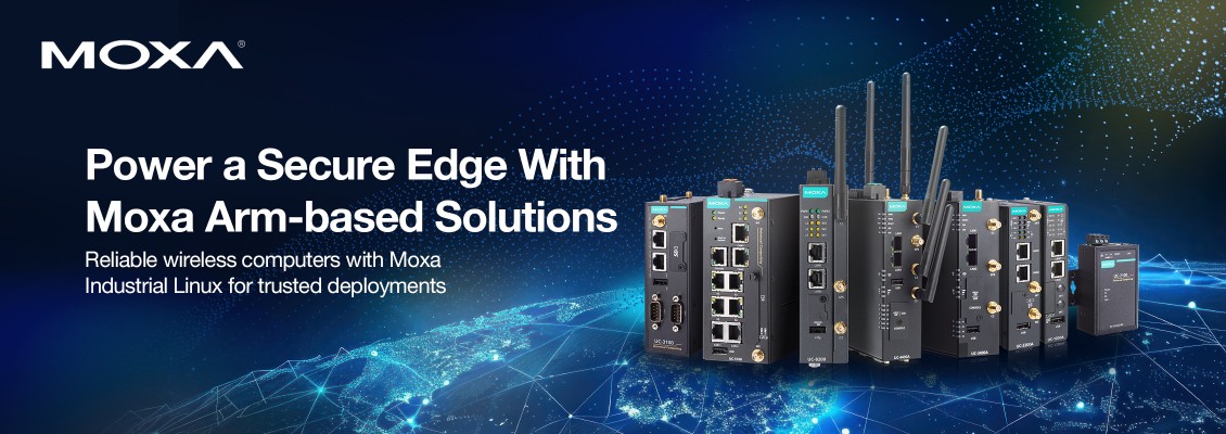 Moxa Offers Robust Arm-Based Solutions for Industrial Edge Applications