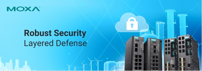 Moxa’s Layered OT Security for Stronger Industrial Resilience