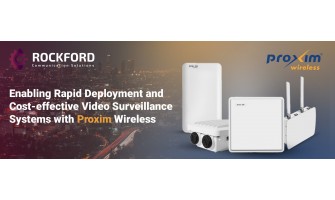 Enabling Rapid Deployment and Cost-effective Video Surveillance Systems with Proxim Wireless