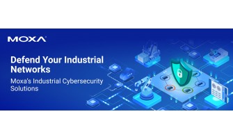Shield Your Industrial Networks with Confidence — Discover Moxa’s Edge in Cybersecurity