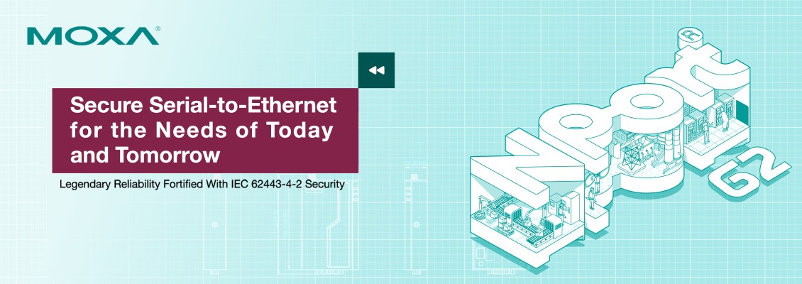 The Next Generation of Serial-to-Ethernet: Unlocking the Power of MOXA NPort G2