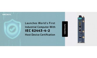 Moxa Launches World's First Industrial Computer With IEC 62443-4-2 Host Device Certification